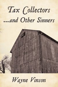 bokomslag Tax Collectors...and Other Sinners