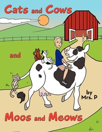 bokomslag Cats and Cows and Moos and Meows