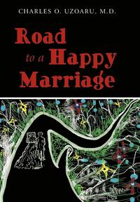 bokomslag Road To a Happy Marriage