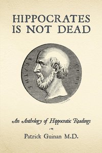 bokomslag Hippocrates Is Not Dead
