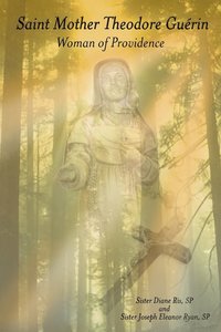 bokomslag Saint Mother Theodore Guerin