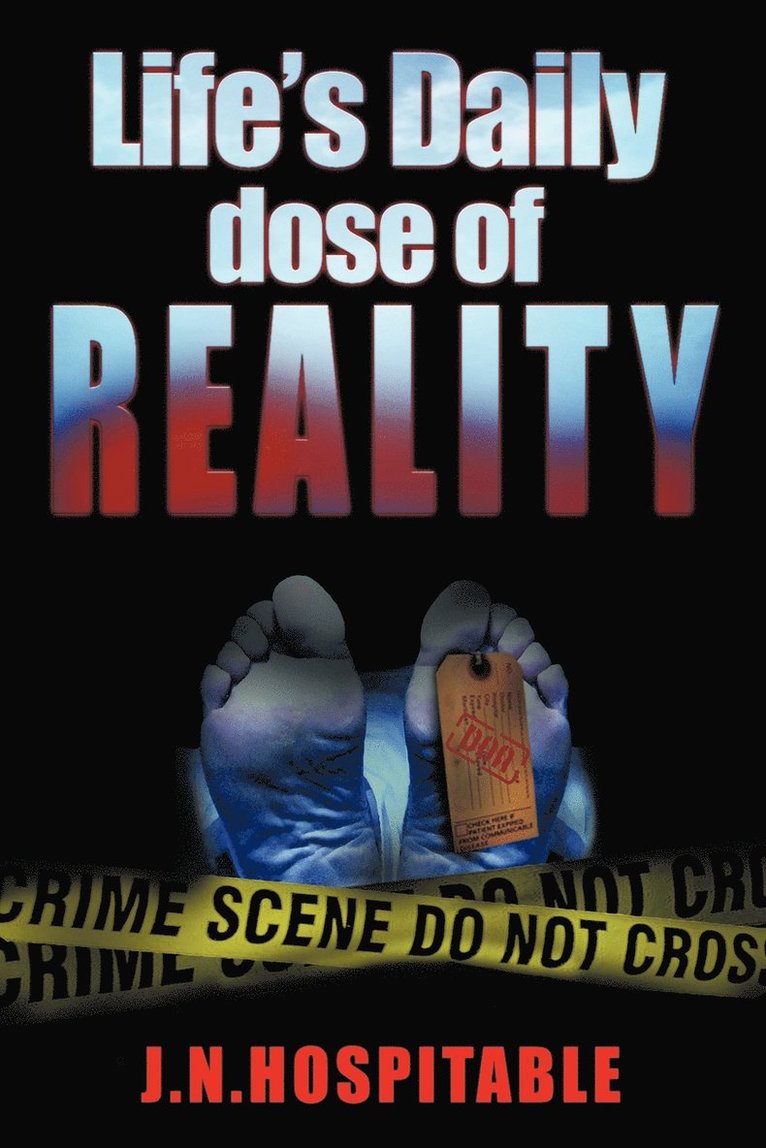 Life's Daily Dose of Reality 1
