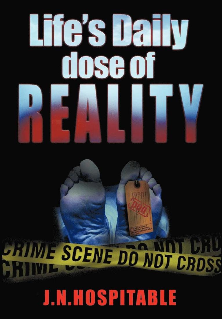 Life's Daily Dose of Reality 1
