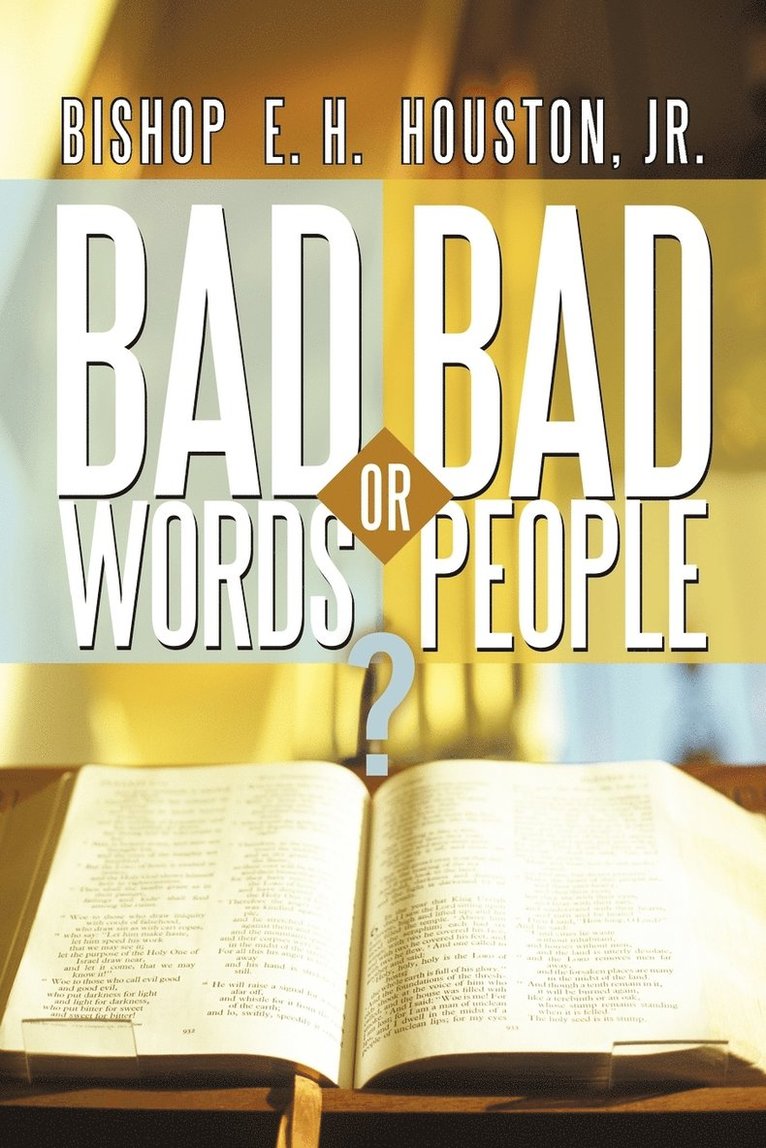 Bad Words or Bad People? 1