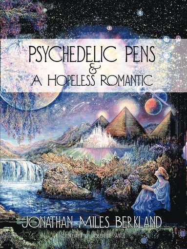 bokomslag Psychedelic Pens & A Hopeless Romantic