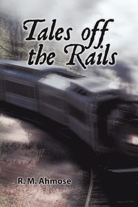 bokomslag Tales Off The Rails