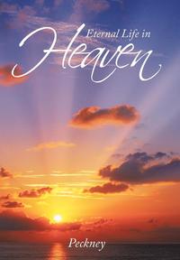 bokomslag Eternal Life in Heaven