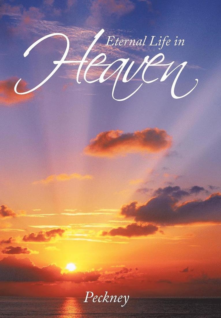 Eternal Life in Heaven 1