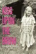 Kiss Upon the Brow