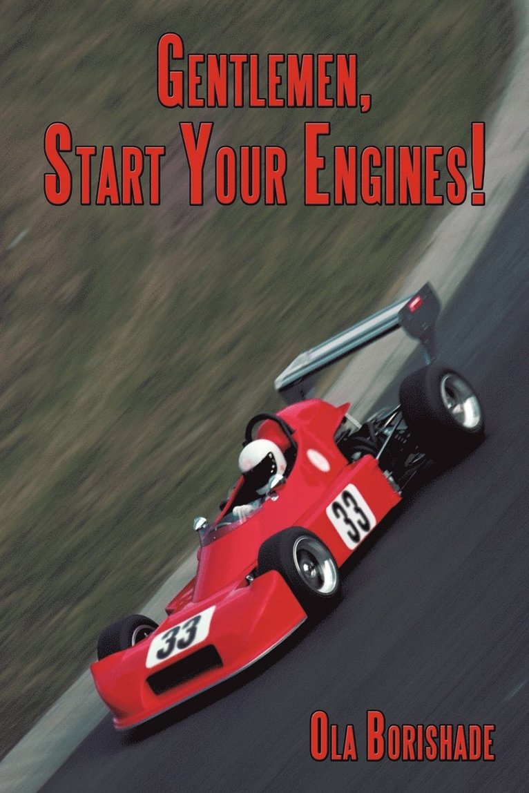 Gentlemen, Start Your Engines! 1