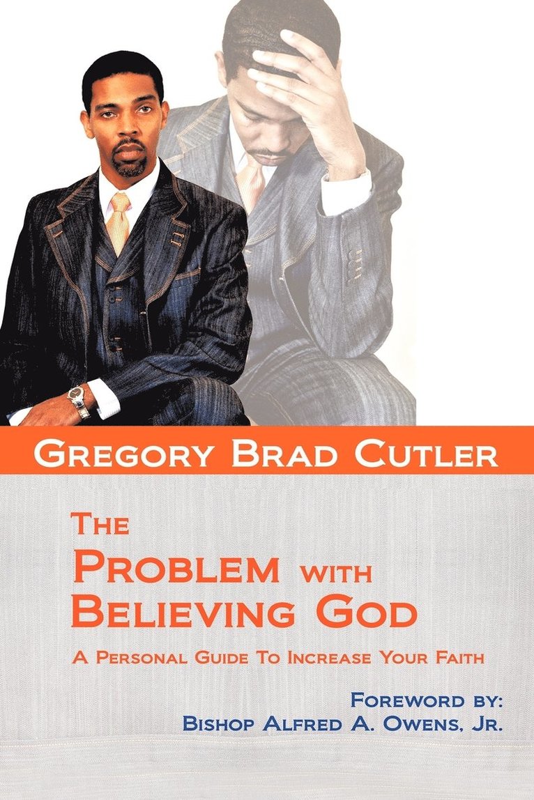 The Problem With Believing God 1