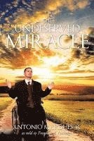 The Undeserved Miracle 1