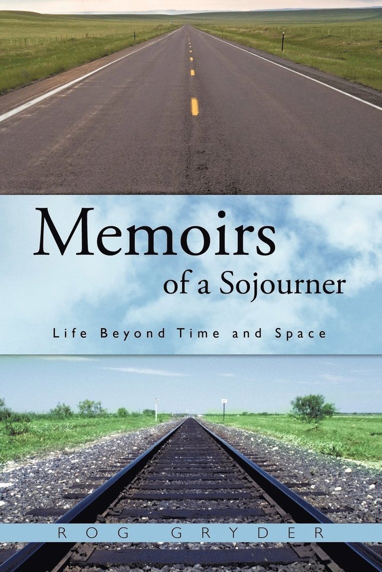 Memoirs of a Sojourner 1