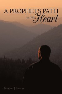 bokomslag Prophets Path to His Heart