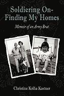 bokomslag Soldiering On - Finding My Homes