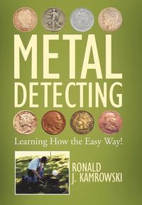 bokomslag METAL DETECTING - Learning How the Easy Way!