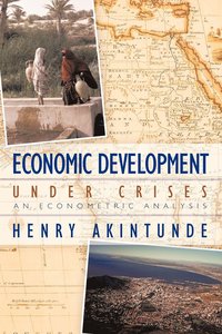 bokomslag Economic Development Under Crises