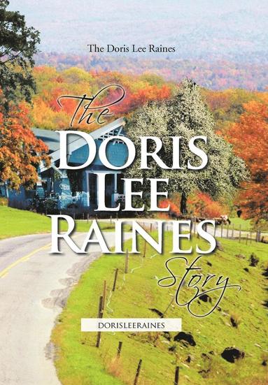 bokomslag Doris Lee Raines Story