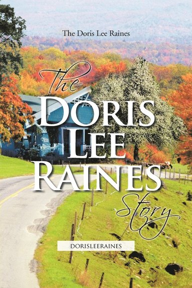 bokomslag Doris Lee Raines Story