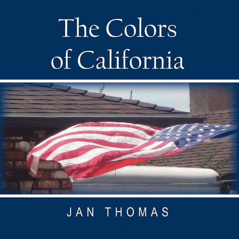The Colors of California 1