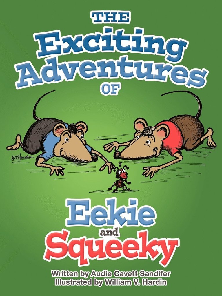 The Exciting Adventures of Eekie and Squeeky 1