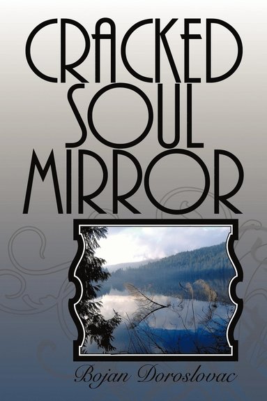 bokomslag Cracked Soul Mirror