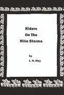 Riders On The Nino Storms 1