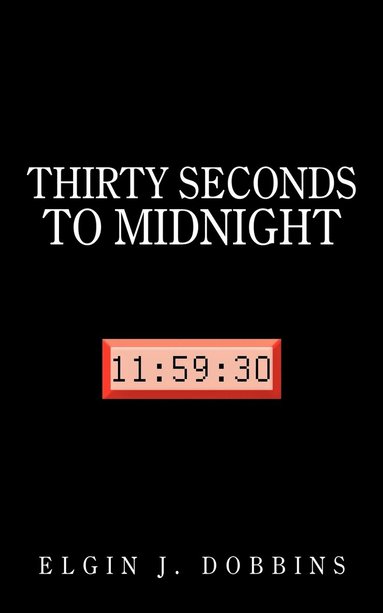 bokomslag Thirty Seconds to Midnight