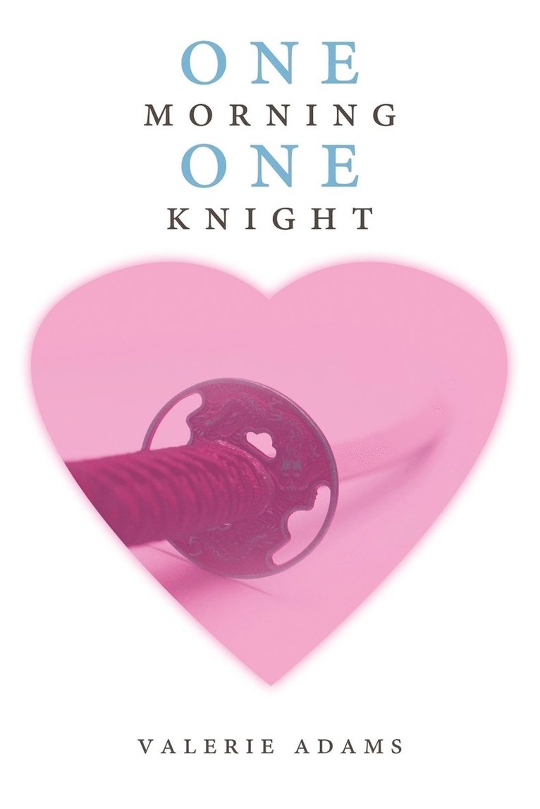 One Morning, One Knight 1