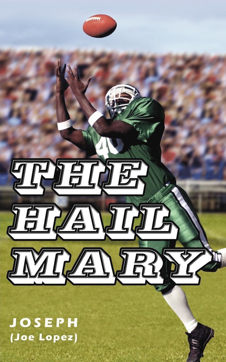 The Hail Mary 1