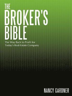 The Broker's Bible 1