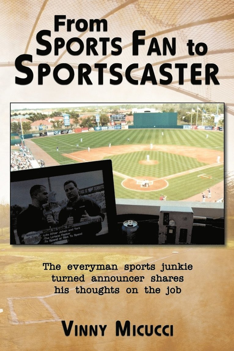 From Sports Fan to Sportscaster