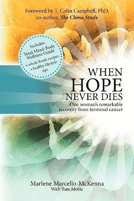 Marlene Marcello McKenna - When Hope Never Dies, Häftad