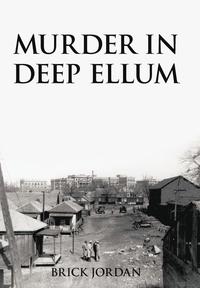 bokomslag Murder in Deep Ellum