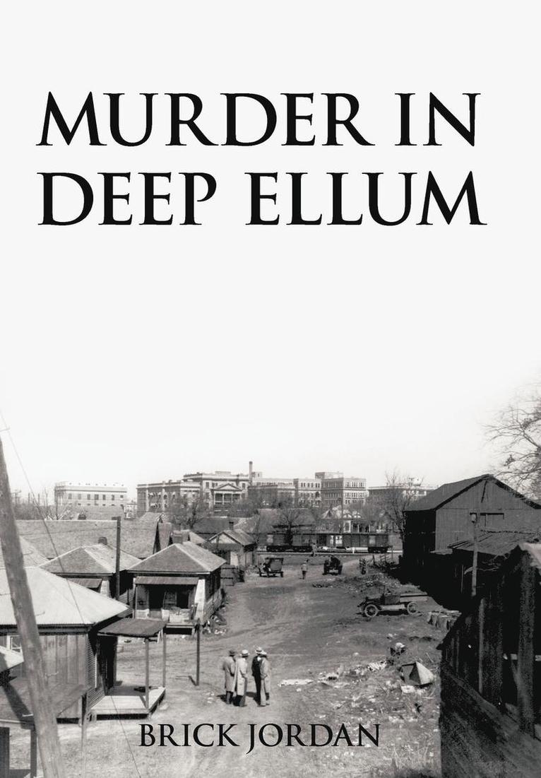 Murder in Deep Ellum 1