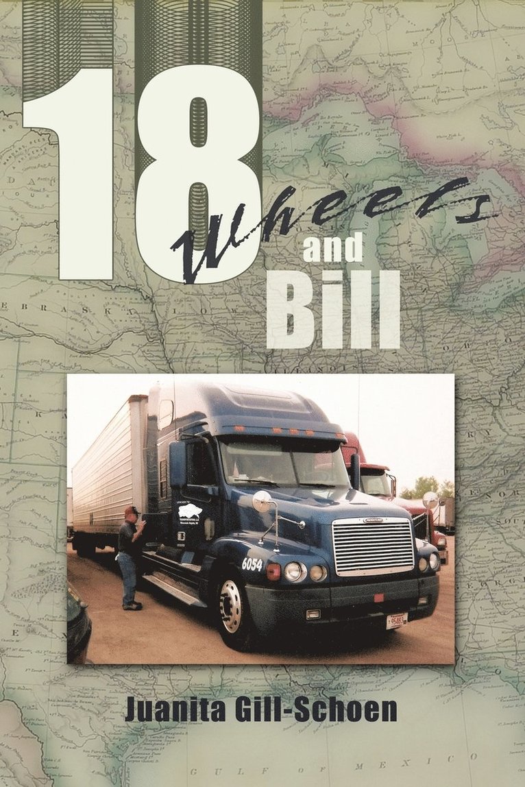 18 Wheels and Bill 1