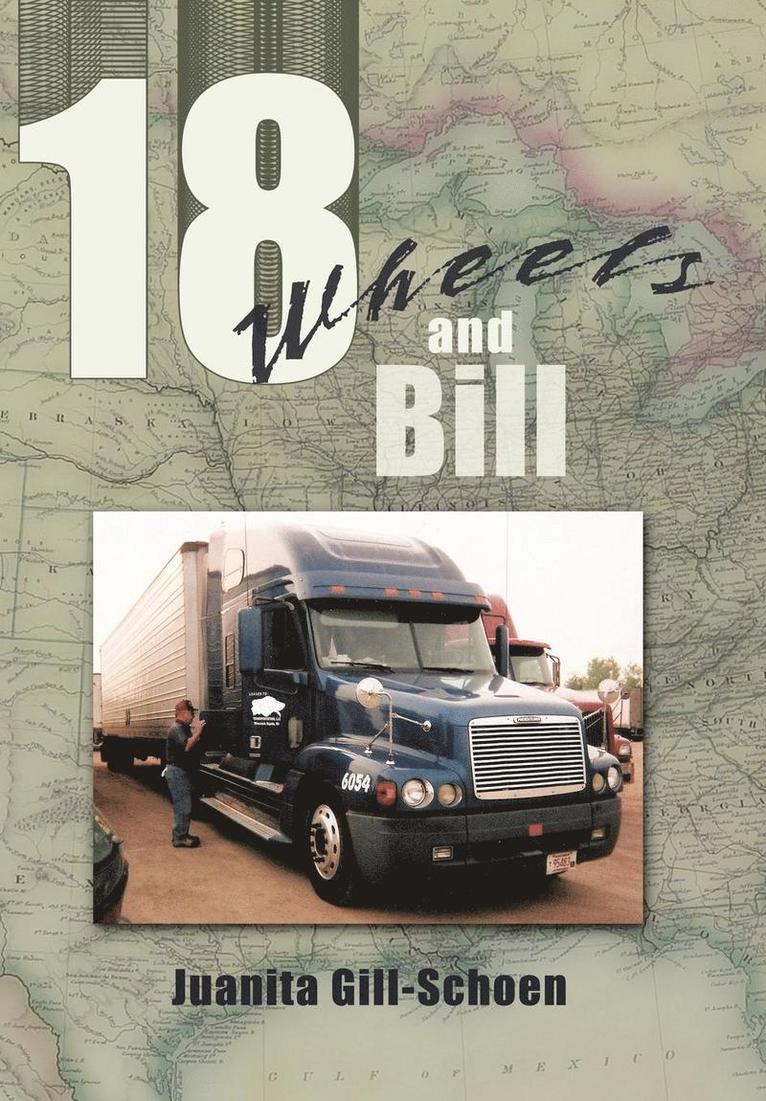 18 Wheels and Bill 1