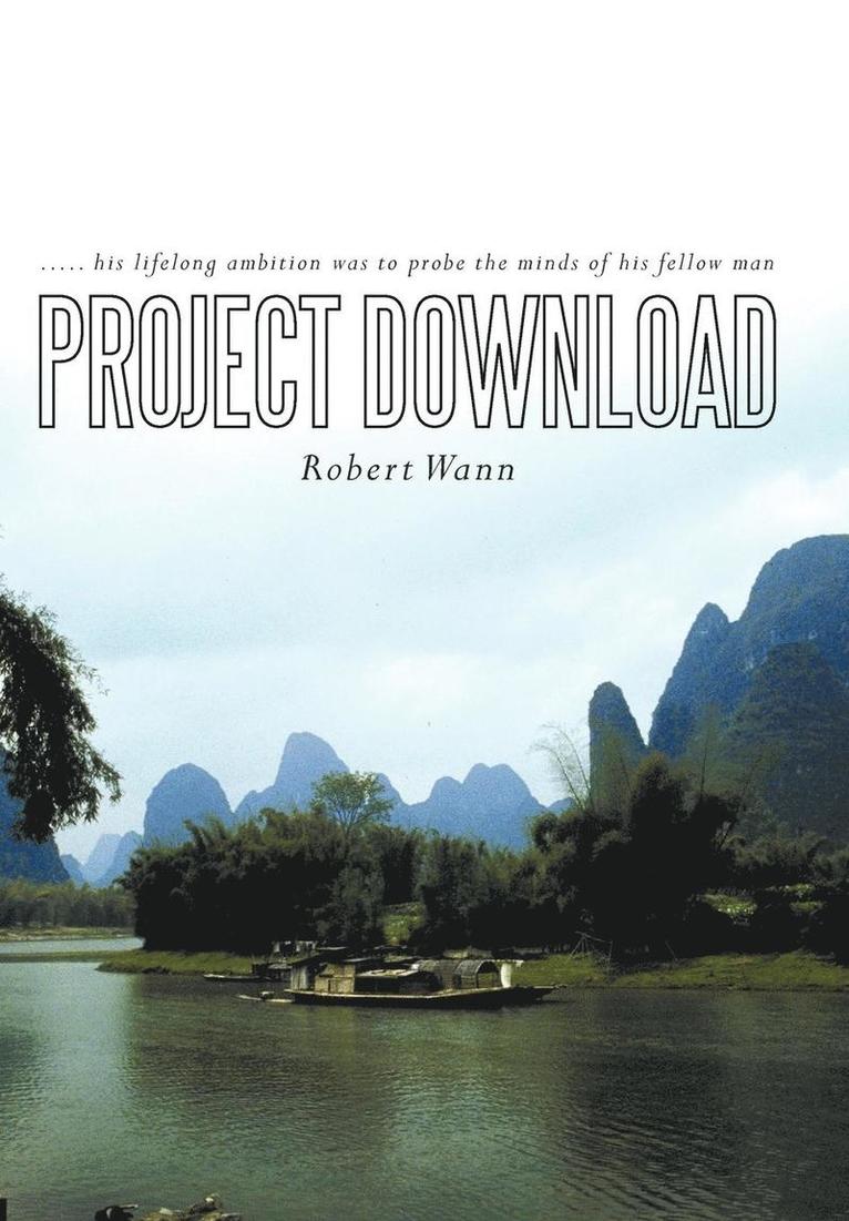 Robert Wann - Project Download, Inbunden