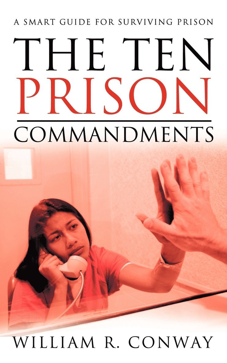 The Ten Prison Commandments 1