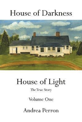 Andrea Perron - House of Darkness House of Light, Häftad