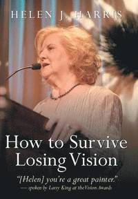 bokomslag How to Survive Losing Vision