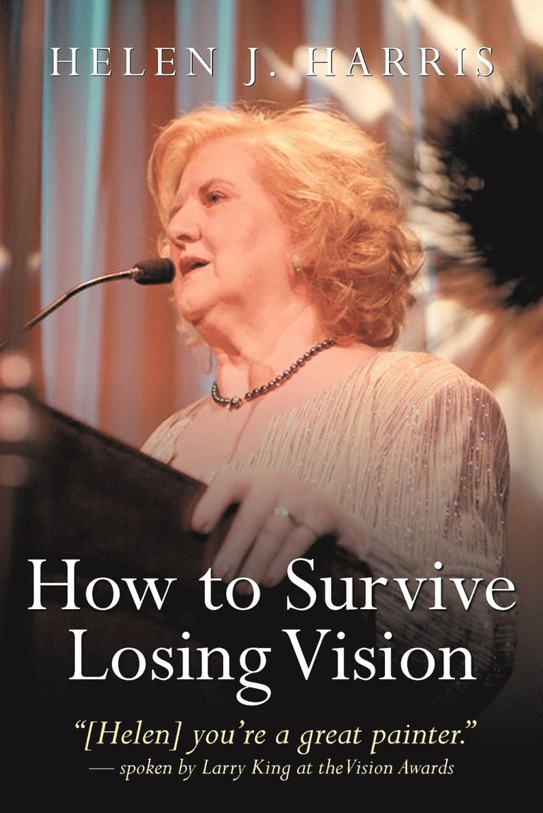How to Survive Losing Vision 1
