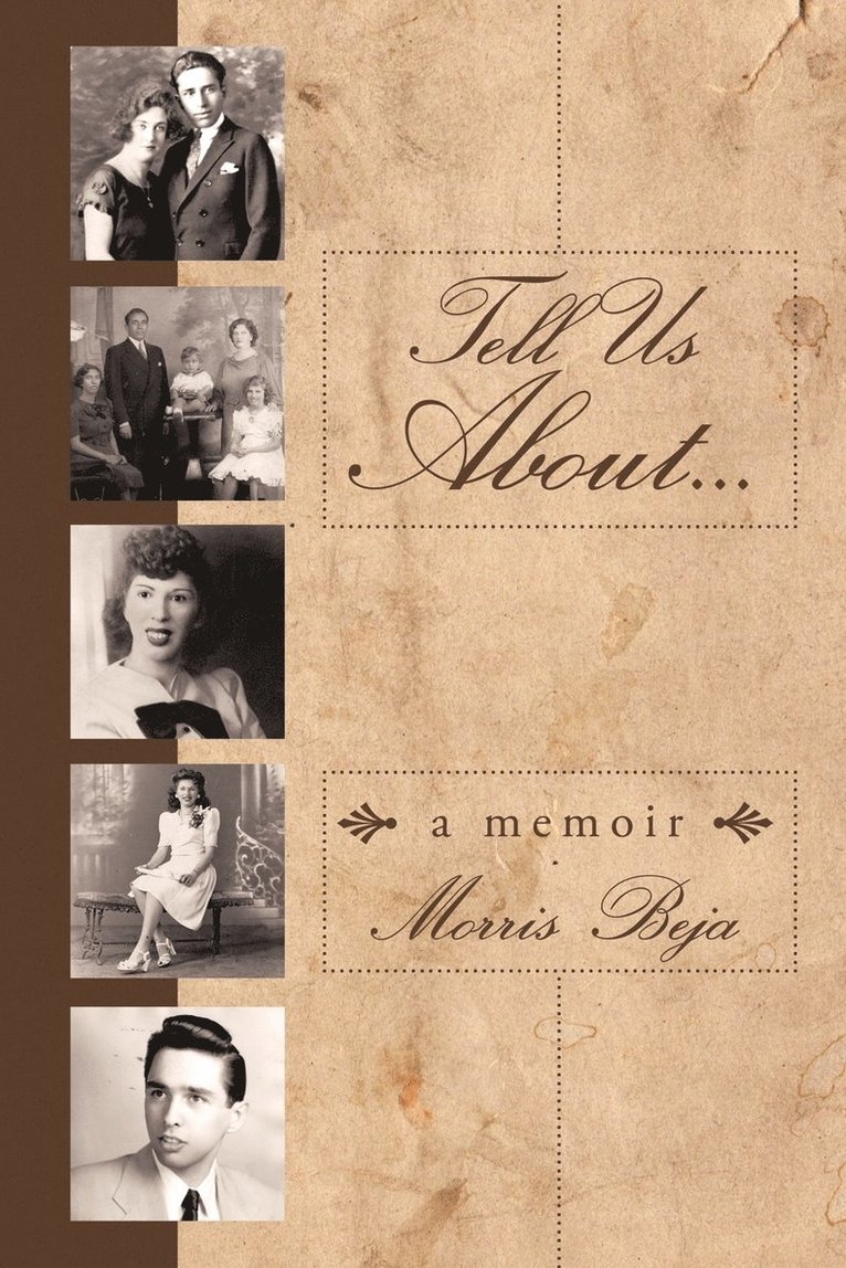 Morris Beja - Tell Us About ... A Memoir, Häftad