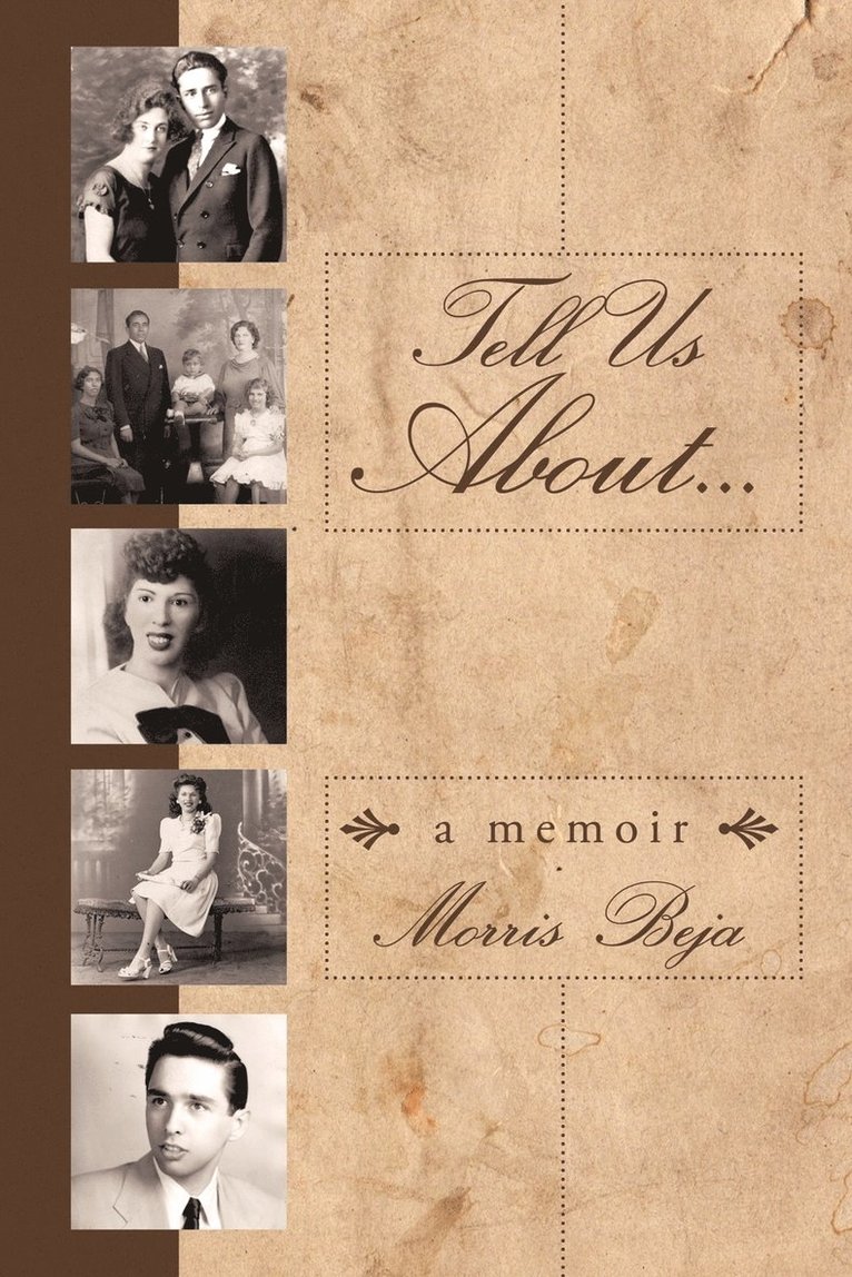 Tell Us About ... A Memoir 1