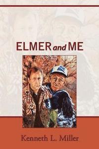 bokomslag Elmer and Me