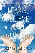 Learn, Believe, and Obey 1