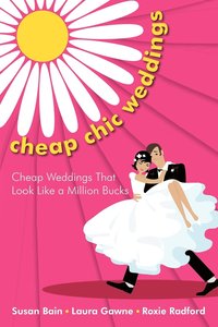 bokomslag Cheap Chic Weddings