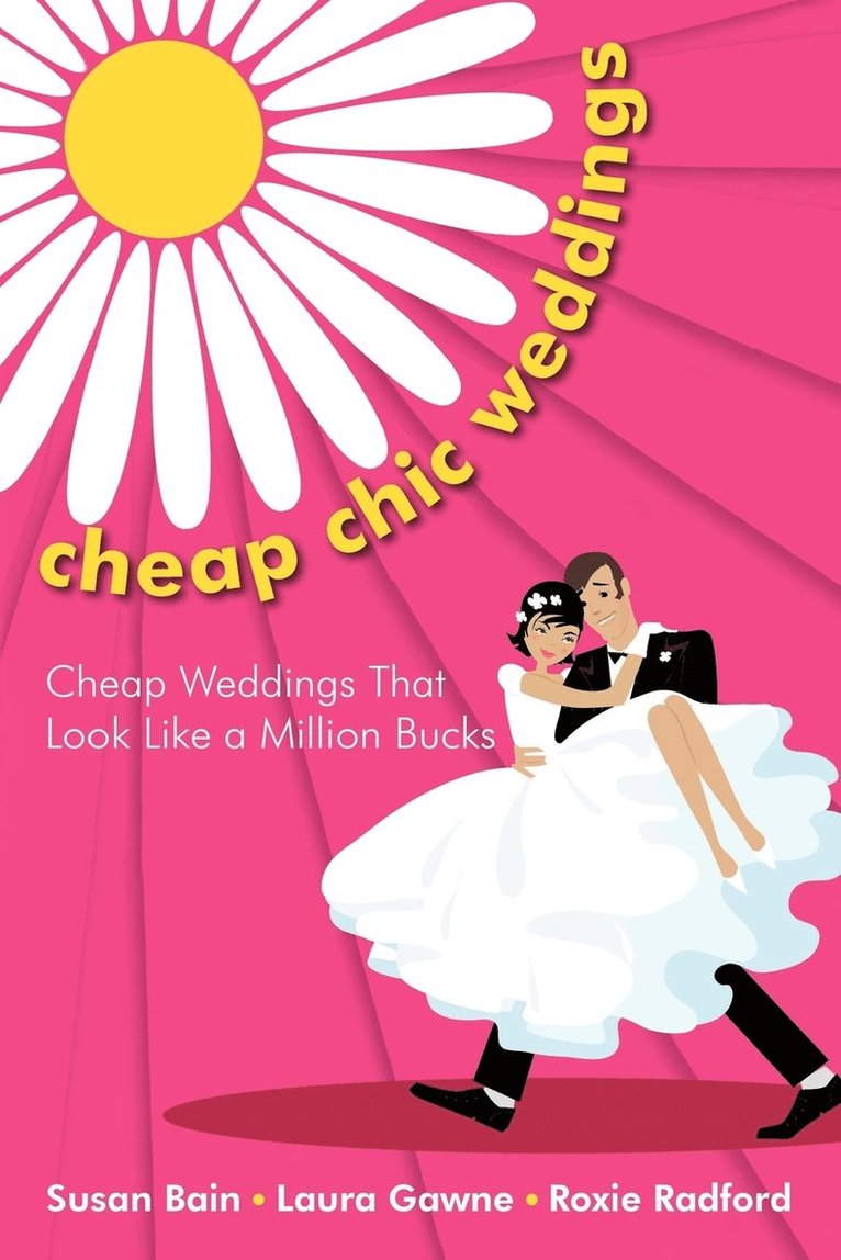 Cheap Chic Weddings 1