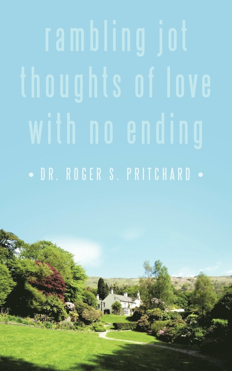 Rambling Jot Thoughts of Love with No Ending 1