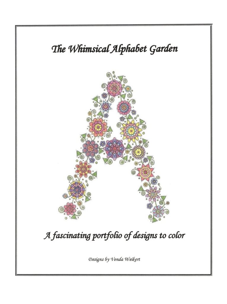 The Whimsical Alphabet Garden 1